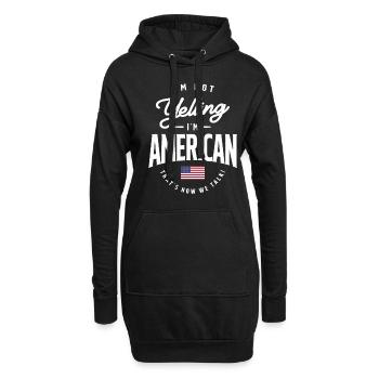 Ich schreie nicht, ich bin American Funny American Pride - Hoodie-Kleid - Schwarz - Vorne