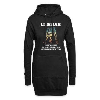 Lineman Because Quarterbacks Need Heros Too - Hoodie-Kleid - Schwarz - Vorne