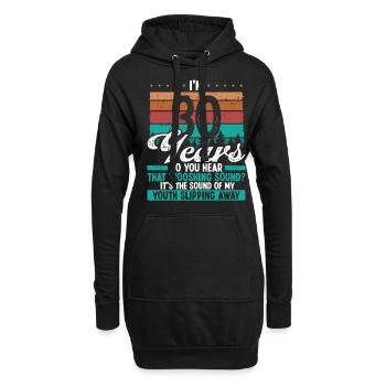 30 Year Old Youth leaving Sarcasm 30 Birthday - Hoodie-Kleid - Schwarz - Vorne