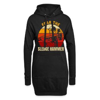 Fürchte den Vorschlaghammer perfekt für Arbeitstag - Hoodie-Kleid - Schwarz - Vorne