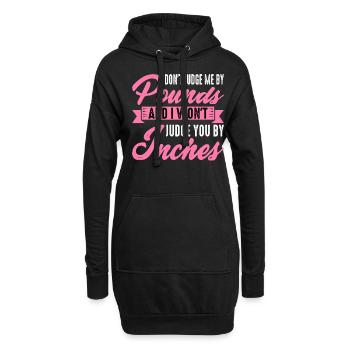 Don't Judge Me By Pounds And I Won't Judge You 3 - Hoodie-Kleid - Schwarz - Vorne