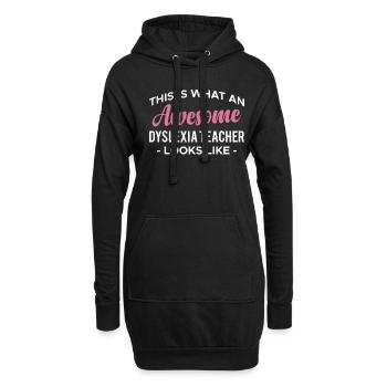 This Is What An Awesome Dyslexia Teacher Looks - Hoodie-Kleid - Schwarz - Vorne