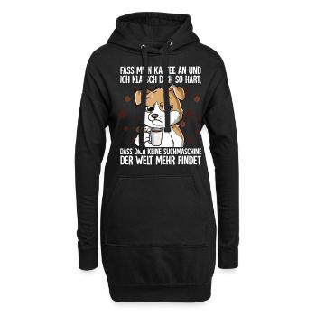 Fass mein Kaffee an und ich klatsch dich Kaffee - Hoodie-Kleid - Schwarz - Vorne
