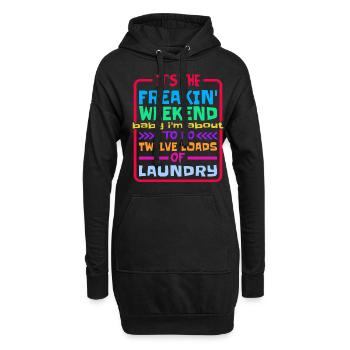 Je suis sur le point de faire douze brassées de lessive - Sweat-shirt à capuche long Femme - noir - Devant