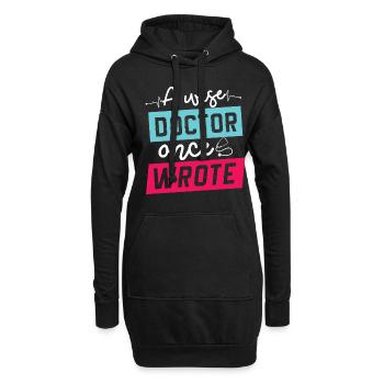 Ein Weiser Arzt Schrieb Einmal Arzt - Hoodie-Kleid - Schwarz - Vorne