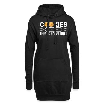Funny Baking Cookies How I Roll For Baking Enthusi - Hoodie-Kleid - Schwarz - Vorne