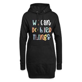 Nous pouvons faire des choses difficiles - Sweat-shirt à capuche long Femme - noir - Devant