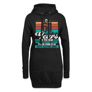 61 Year Old Funny Getting Old Humor Birthday Idea - Hoodie-Kleid - Schwarz - Vorne