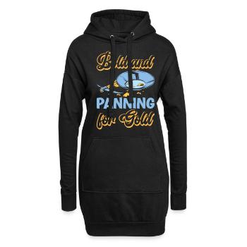 Lustiges Goldwaschen Goldsucher kühn und schwenken - Hoodie-Kleid - Schwarz - Vorne