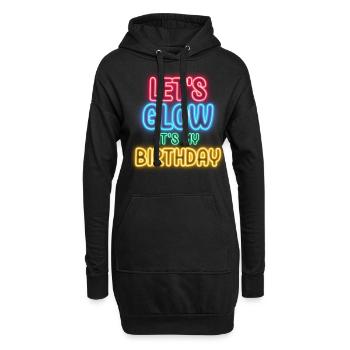 Lets Glow Its My Birthday - Hoodie-Kleid - Schwarz - Vorne