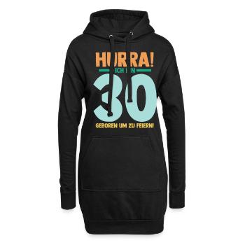 Dreißig 30 Jahre Dreißigster Geburtstag - Hoodie-Kleid - Schwarz - Vorne