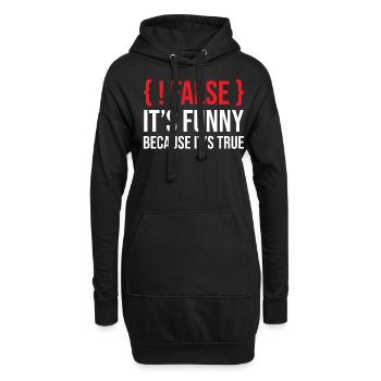 Programmation disant slogan faux c’est drôle parce que - Sweat-shirt à capuche long Femme - noir - Devant