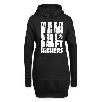 I'm Here To Drink And Draft Kickers 2 - Hoodie-Kleid - Schwarz - Vorne