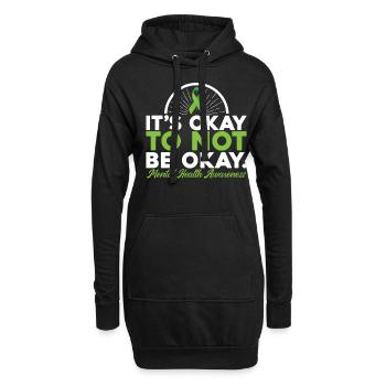 Its Okay To Not Be Okay - Hoodie Dress - black - Front