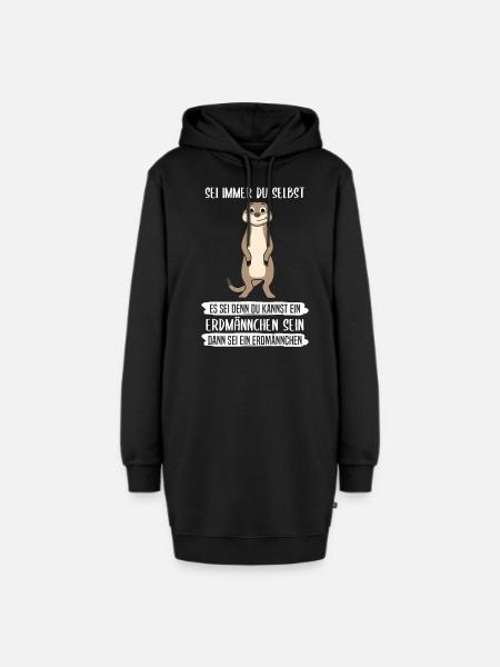 Erdmännchen Sei Immer Du Selbst Spruch Geschenk - Hoodie-Kleid - Schwarz