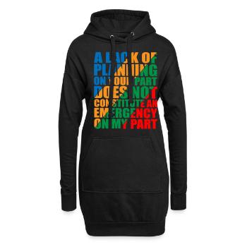 Un manque de planification de votre part ne 12 - Sweat-shirt à capuche long Femme - noir - Devant