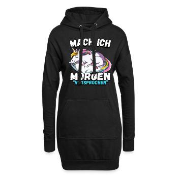 Mach Ich Morgen Versprochen Einhorn - Hoodie-Kleid - Schwarz - Vorne