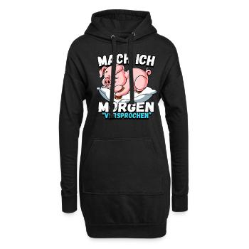 Mach Ich Morgen Versprochen Schwein - Hoodie-Kleid - Schwarz - Vorne
