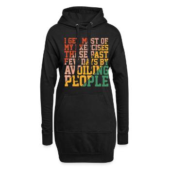 I get most of my exercises by avoiding people 3 - Hoodie Dress - black - Front