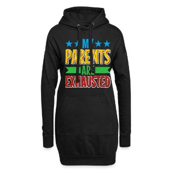My Parents Are Exhausted - Hoodie-Kleid - Schwarz - Vorne