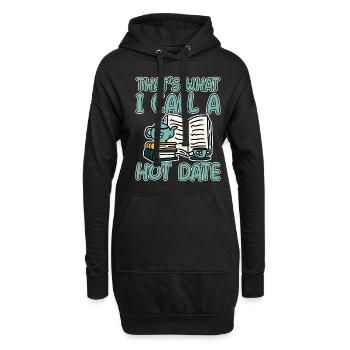 C’est ce que j’appelle un rendez-vous chaud - Sweat-shirt à capuche long Femme - noir - Devant