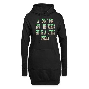 Zynische Sprüche, Ein Pfennig Für Ihre Gedanken - Hoodie-Kleid - Schwarz - Vorne