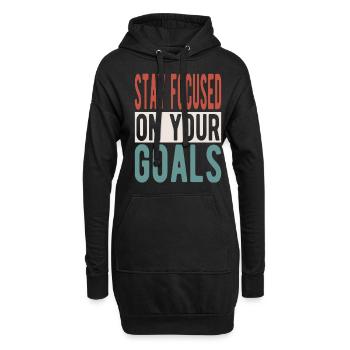 Stay focused on your goals - Hoodie-Kleid - Schwarz - Vorne