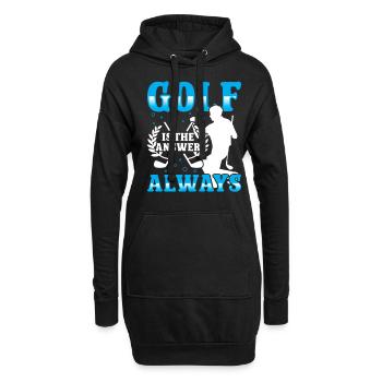 Golf is the answere always - Hoodie-Kleid - Schwarz - Vorne