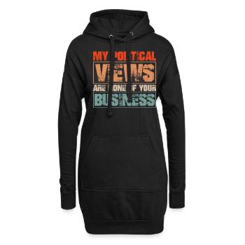 My Political Views Are None of Your Business - Hoodie-Kleid - Schwarz - Vorne