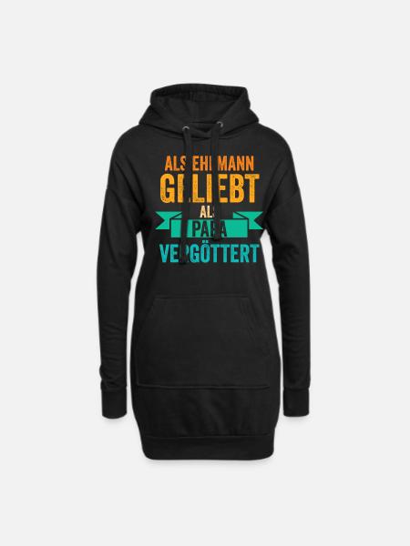 Als Ehemann Geliebt Als Papa Vergöttert - Hoodie-Kleid - Schwarz