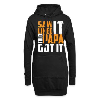 Saw It Liked It Told Papa Got It 13 - Hoodie-Kleid - Schwarz - Vorne