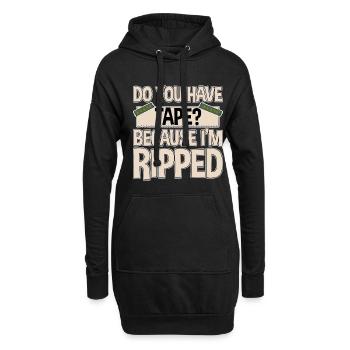 Do You Have Tape Because I'm Ripped 2 - Hoodie-Kleid - Schwarz - Vorne