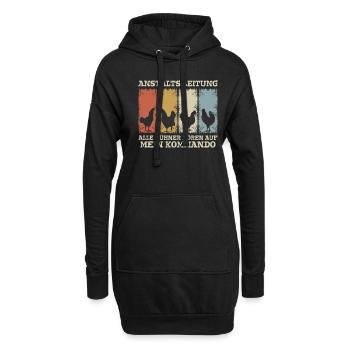 Anstaltleitung Alle Hühner Hören Auf Mein Kommando - Hoodie-Kleid - Schwarz - Vorne
