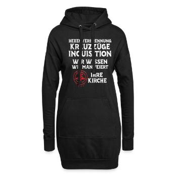 Kreuzzüge Inquisition Kirche wissen wie man feiert - Hoodie-Kleid - Schwarz - Vorne