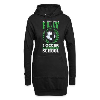 Né pour jouer au football - Sweat-shirt à capuche long Femme - noir - Devant