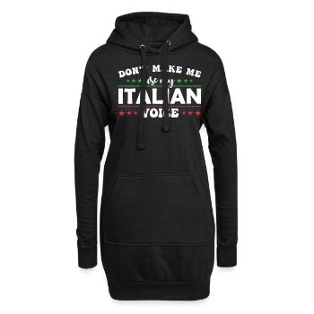 Ne me forcez pas à utiliser ma voix italienne. - Sweat-shirt à capuche long Femme - noir - Devant