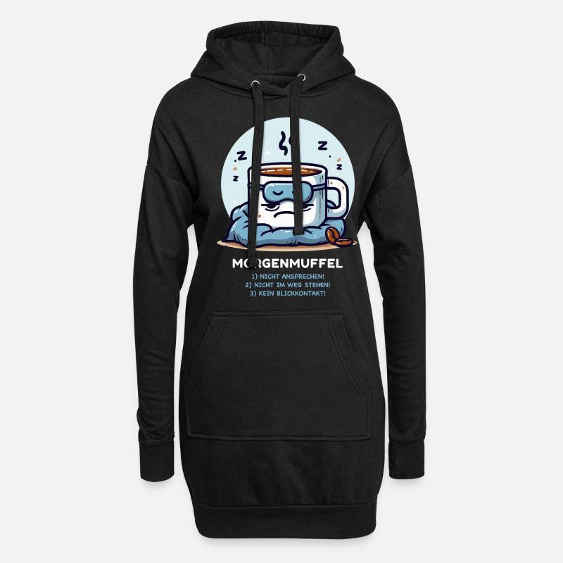 Morgenmuffel Kaffee Tasse Müde Langschläfer Pyjama - Hoodie-Kleid - Schwarz