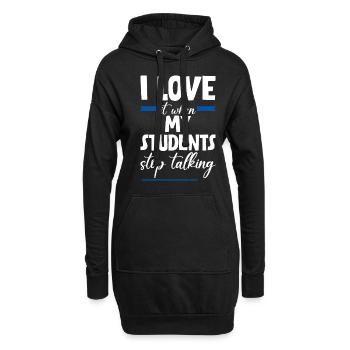 J’adore quand mes élèves arrêtent de parler 4 - Sweat-shirt à capuche long Femme - noir - Devant