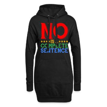 No Is A Complete Sentence 31 - Hoodie-Kleid - Schwarz - Vorne