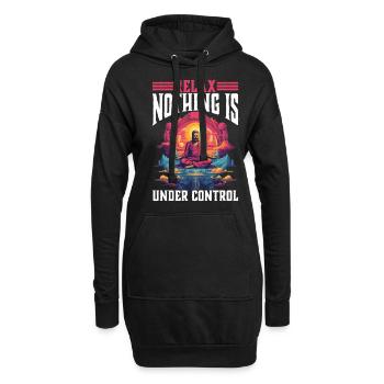 Relax, Nothing Is Under Control 39 - Hoodie-Kleid - Schwarz - Vorne