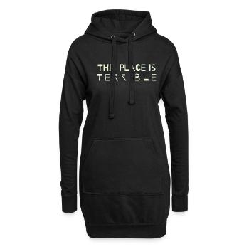 Dieser Ort ist furchtbar - Hoodie-Kleid - Schwarz - Vorne