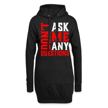 Ne me posez pas de questions 6 - Sweat-shirt à capuche long Femme - noir - Devant