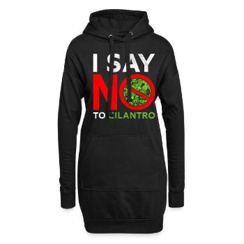 Koriander Korianderhasser I Say No To Cilantro - Hoodie-Kleid - Schwarz - Vorne