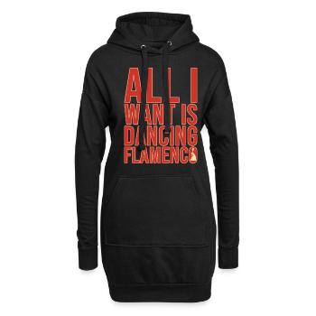 Tout ce que je veux, c’est danser le flamenco - Sweat-shirt à capuche long Femme - noir - Devant
