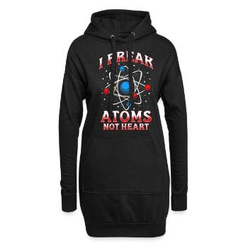 Nuclear Engineer I Break Atoms Not Heart - Hoodie Dress - black - Front