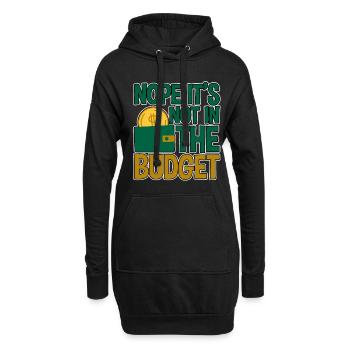 Nope It's Not In The Budget 4 - Hoodie-Kleid - Schwarz - Vorne