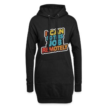 I Can Do This Job Remotely 13 - Hoodie-Kleid - Schwarz - Vorne