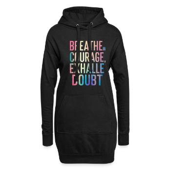 Atme Mut Aus Zweifel Ein - Hoodie-Kleid - Schwarz - Vorne