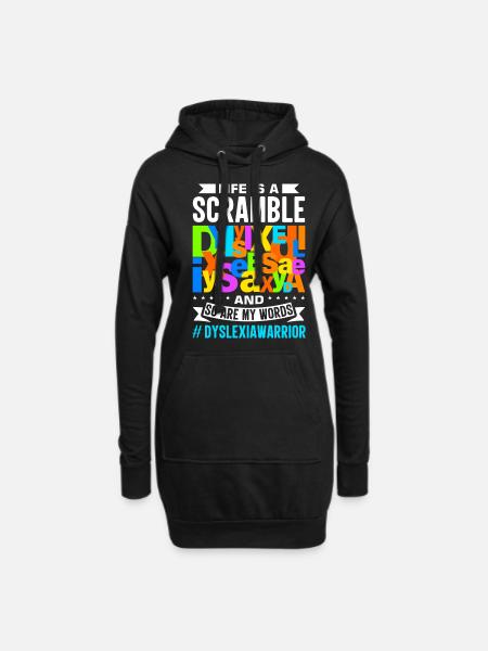 Dyslexia Dyslexia Dyslexia Dyslexic - Hoodie Dress - black