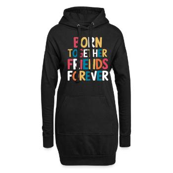 Geboren Zusammen Freunde Für Immer - - Hoodie-Kleid - Schwarz - Vorne